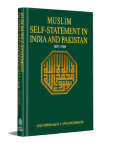 MUSLIM SELF-STATEMENT IN INDIA AND PAKISTAN (1857-1968)