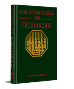 ISLAM, SCIENCE, MUSLIMS AND TECHNOLOGY