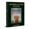 MOORISH CULTURE IN SPAIN