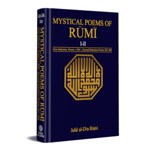 MYSTICAL POEMS OF RUMI (I-II)