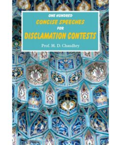 ONE HUNDRED CONCISE SPEECHES FOR DISCLAMATION CONTEST