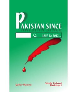 PAKISTAN SINCE 1857 TO 2012