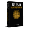 RŪMĪ: PAST AND PRESENT, EAST AND WEST