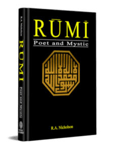 RŪMĪ: POET AND MYSTIC