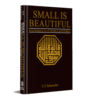 SMALL IS BEAUTIFUL