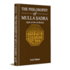 THE PHILOSOPHY OF MULLA SADRA