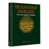 THE SUFI PATH OF KNOWLEDGE