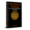THE WINE OF WISDOM