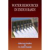 WATER RESOURCES IN INDUS BASIN