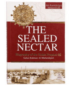 THE SEALED NECTAR (AR RAHEEQ AL MAKHTOUM)-DELUXE COLOUR EDITION