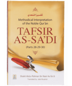 TAFSIR AS SA`DI (PARTS 28-29-30)