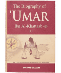 THE BIOGRAPHY OF UMAR IBN AL KHATTAB (R.A) - 2 VOLS