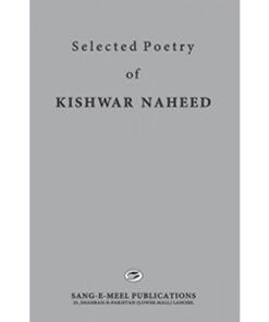 SELECTED POETRY OF KISHWAR NAHEED