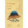 A CHANGE IN THE LIGHT - NAYE RANG ZINDAGI KAY