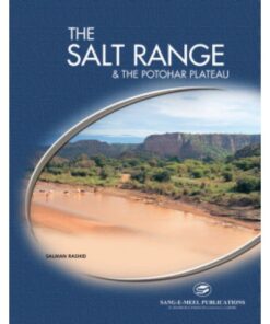 THE SALT RANGE & THE POTOHAR PLATEAU