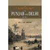 THE PUNJAB & DELHI IN 1857