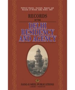 RECORDS OF THE DELHI RESIDENCY AND AGENCY