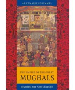 THE EMPIRE OF THE GREAT MUGHALS