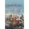 THE HISTORY OF INDIAN MUTINY