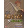 THE AKBAR NAMA OF ABU-AL-FAZL VOL 1,2 & 3