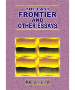 THE LAST FRONTIER AND OTHER ESSAYS