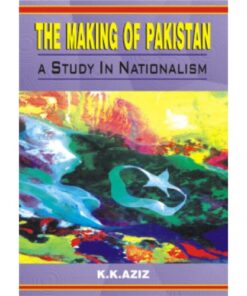 THE MAKING OF PAKISTAN