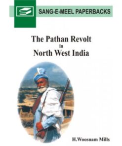 THE PATHAN REVOLT IN NORTH WEST INDIA