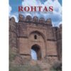 ROHTAS:FORMIDABLE FORT OF SHER SHAH