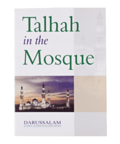 TALHAH IN THE MOSQUE