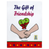 THE GIFT OF FRIENDSHIP