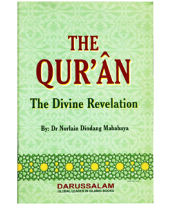 THE QURAN THE DIVINE REVELATION